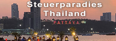 Steuerparadies Thailand - Geldanlagen - Investment - preiswertes Leben